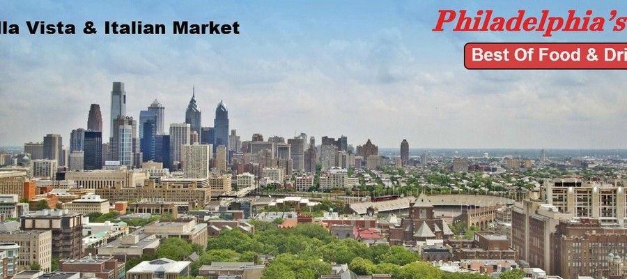 Philly's Best Eats & Drinks: Bella Vista & Italian Market