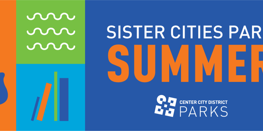 Sister Cities Park Summer Fun for Families